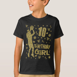 10e verjaardag meisjes basketbal fans speler leeft t-shirt