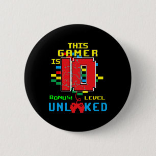 10e Verjaardag Shirt Videogame Ontgrendeld Niveau Ronde Button 5,7 Cm