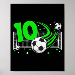 10e verjaardag Voetbal 10-jarige Voetbalspeler Geb Poster
