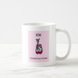 10K gefeliciteerd met Vrouw Runner. Koffiemok
