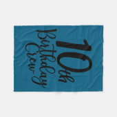 10th birthday crew, 10 years old matching group fleece deken (Voorkant (Horizontaal))