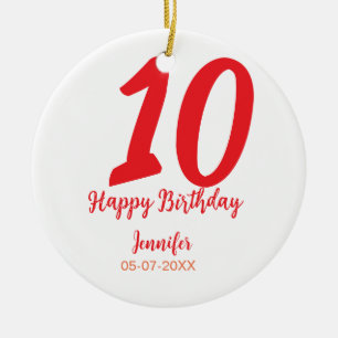 10th Birthday Naam toevoegen Datum Jaar Rode sjabl Keramisch Ornament