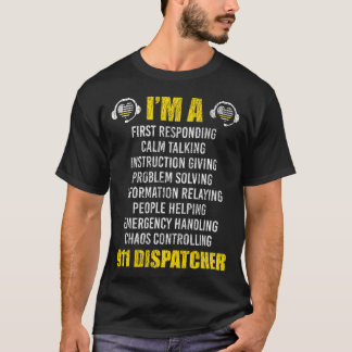 1191 Dispatcher Dunne Gouden Lijn Ik ben een Eerst T-shirt