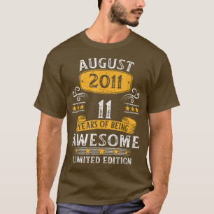 11 jaar oud Geweldige sinds augustus 2011 11e gebo T-shirt