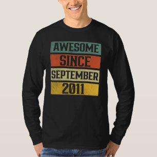 11 jaar oud Geweldige sinds september 2011 11 11 T-shirt