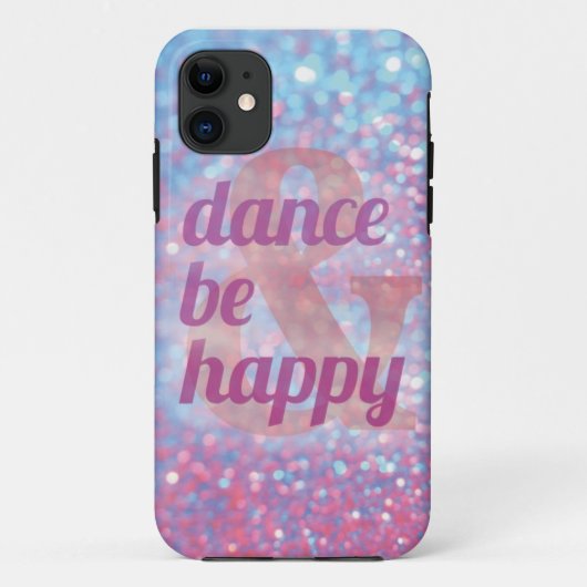 11 La danse et soit coque iphone heureux (Dos)