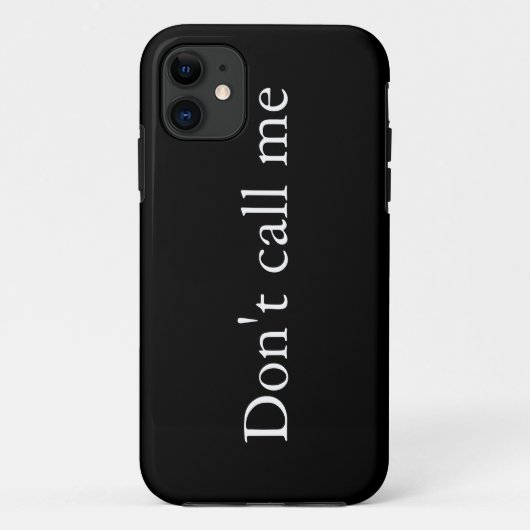 11 Ne m'appelle pas - coque iphone (Dos)