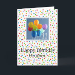 11e Anniversaire Carte ballons colorés Brother<br><div class="desc">Créé à partir d'une photo originale de Studio Porto Sabbia ! Cette carte d'anniversaire de ballons colorés est disponible en tant que carte d'anniversaire spécifique à l'âge de 1 à 12 ans,  dans différentes langues,  pour diverses relations (familiales) spécifiques et comme invitation de fête d'anniversaire.</div>
