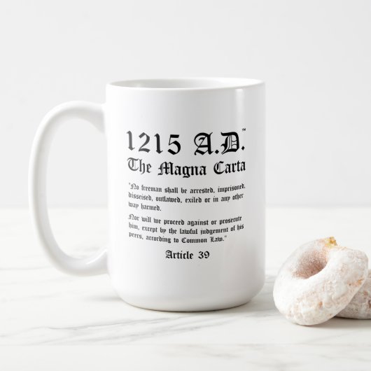 1215 A.D.™ The Magna Carta Article 39 Classic Mok (Met donut)