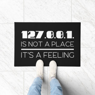 127.0.0.1. is geen plek. Het is een veelzijdige ge Deurmat