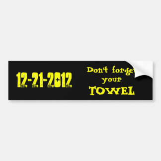 12-21-2012 Bumpersticker