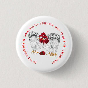 12 dagen Kerstmis 3 Franse hennen Ronde Button 3,2 Cm