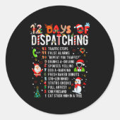 12 Days Of Dispatching Funny Christmas Dispatcher  Ronde Sticker (Voorkant)