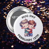 12 februari is Hug Day Ronde Button 5,7 Cm