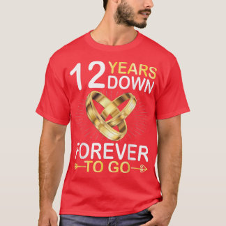 12 jaar getrouwd voor altijd gelukkig getrouwd Hu T-shirt