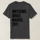 12 jaar Geweldige sinds maart 2011 12e verjaardag T-shirt (Design voorkant)