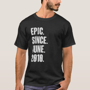 12 jaar oud op 12 september epic sinds juni 2010 t-shirt