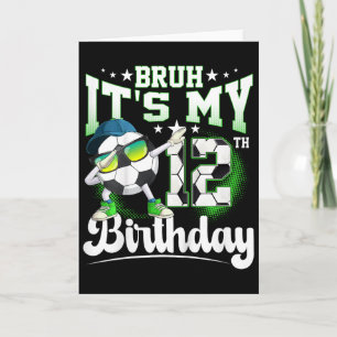 12 Jaar Verjaardag Bruh Het Is Mijn 12e Verjaardag Kaart