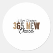 12 New Chapters 365 New Chances Ronde Sticker (Voorkant)