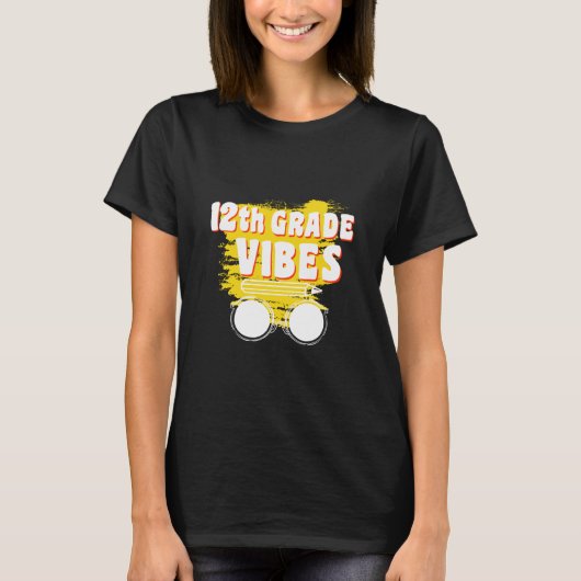 12e klas vibes Shirt terug naar school eerste dag (Voorkant)