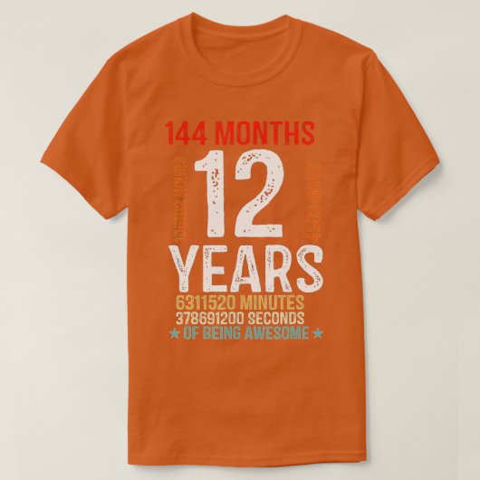 12e verjaardag cadeaus 12 jaar oud 144 maanden oud t-shirt (Design voorkant)