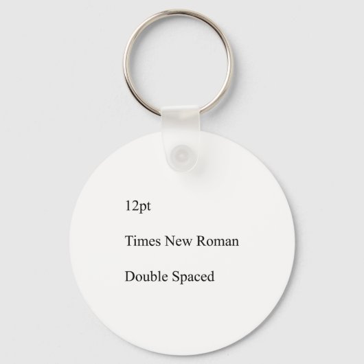 12pt Times New Roman Double Spaced  Sleutelhanger (Voorkant)