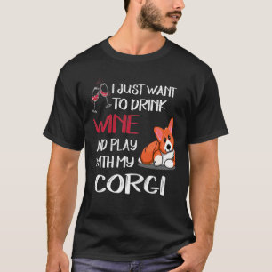 136 Ik wil alleen maar wijn Drinken T-shirt