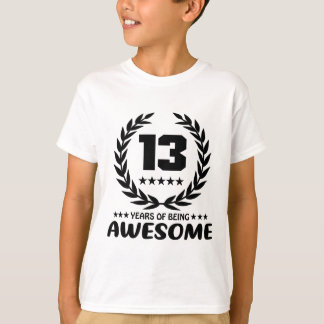 13 jaar Geweldige T-shirt