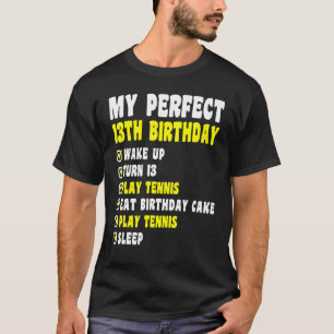 13 jaar oud mijn perfecte 13e verjaardag tennis 13 t-shirt