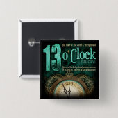13 O'Clock Fancy Logo Button (Voorkant /achterkant)