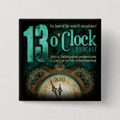 13 O'Clock Fancy Logo Button (Voorkant)