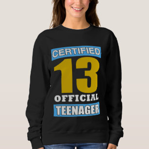 13 Officiële Tiener Grappig 13e Verjaardag Teen Yo Trui