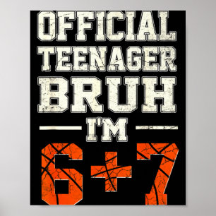 13 tiener bruh ik ben 6+7 verjaardag basketbal the poster