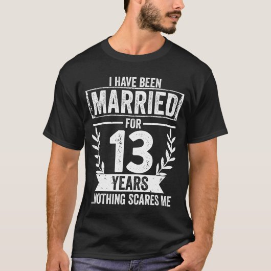 13de bruiloft Jubileum 13 jaar huwelijksdag cadeau T-shirt (Voorkant)