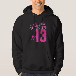 13e geboorte meisjes 13 jaar Tien tiener Birthda Hoodie