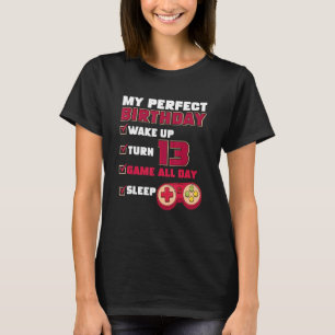 13e perfecte verjaardag gamer gaming 13 jaar oud b t-shirt