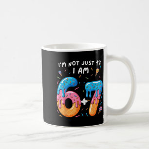 13e verjaardag 67_ ik ben niet alleen 13 ik ben 6+ koffiemok
