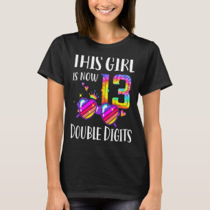13e verjaardag Dit meisje is nu 13 dubbele cijfers T-shirt