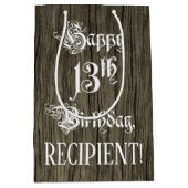 13e verjaardag: Fancy, Faux Wood Kijk + Aangepaste Medium Cadeauzakje (Voorkant)