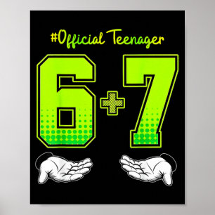 13e verjaardagsshirt Funny Meme 6 7 verjaardag 13 Poster