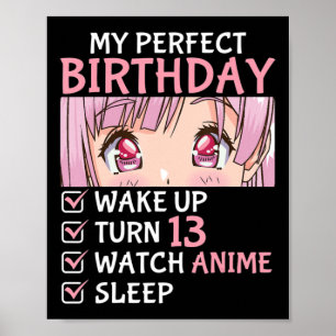 13th Birthday Watch Anime 13 Years Old Anime Teen Poster