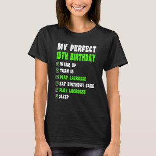 15 jaar oud perfect 15e verjaardag lacrosse 15e bi t-shirt