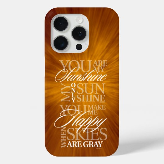 15 Pro Vous êtes mon Coque Sunshine coque iphone (Verso)