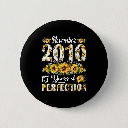 15 Year Old November 2010 Sunflower 15th Birthday  Ronde Button 5,7 Cm (Voorkant)