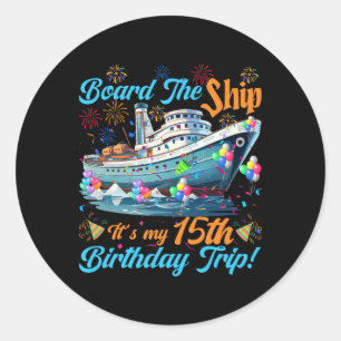 15e verjaardag cruise vakantie 15 jaar oud schip L Ronde Sticker