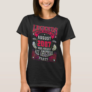 15e verjaardag Legenden Geboren In Augustus 2007 T-shirt
