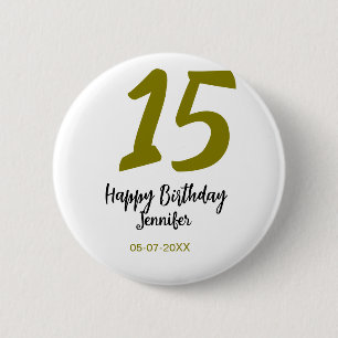 15e verjaardag Quiencenera Datum toevoegen Gouden  Ronde Button 5,7 Cm
