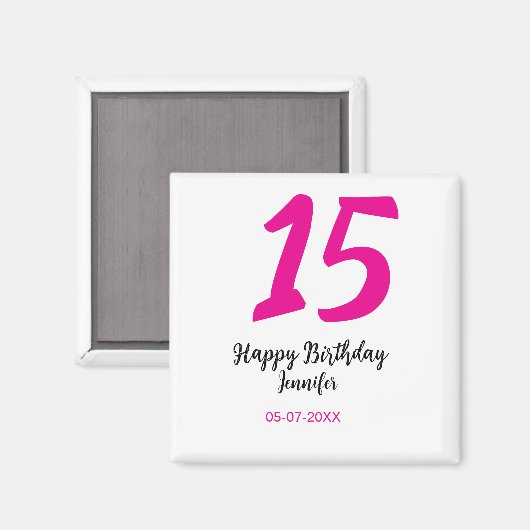 15e verjaardag Quiencenera Datum toevoegen Jaar ro Magneet (Voorkant / Achterkant)