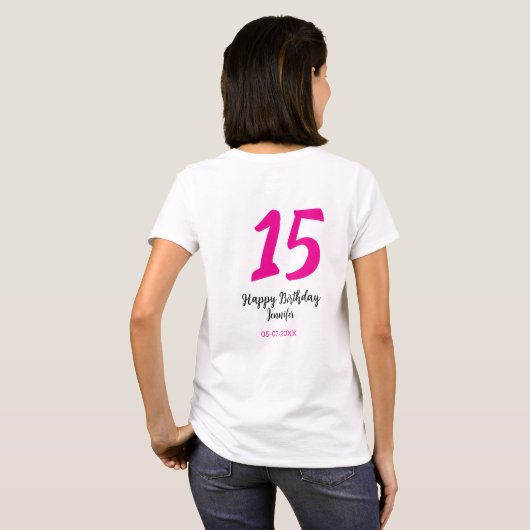 15e verjaardag Quiencenera Datum toevoegen Jaar ro T-shirt (Achterkant volledig)