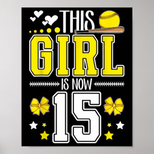 15e verjaardag Softbal Meisje 15 Jaar Oude Softbal Poster